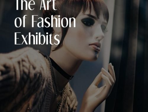 The Art of Fashion Exhibits 1 E1547476024846